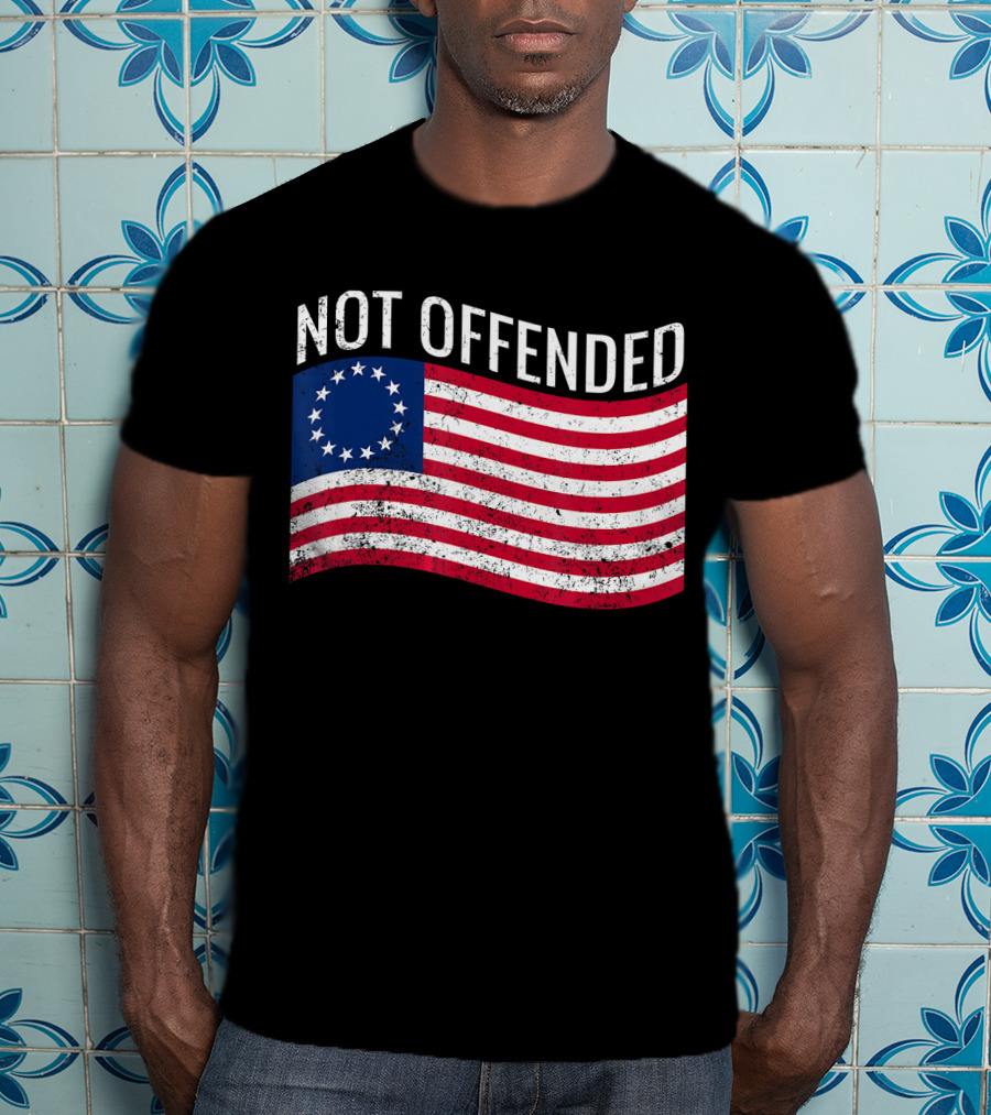 Not Offended Vintage Betsy Ross American Flag T-Shirt