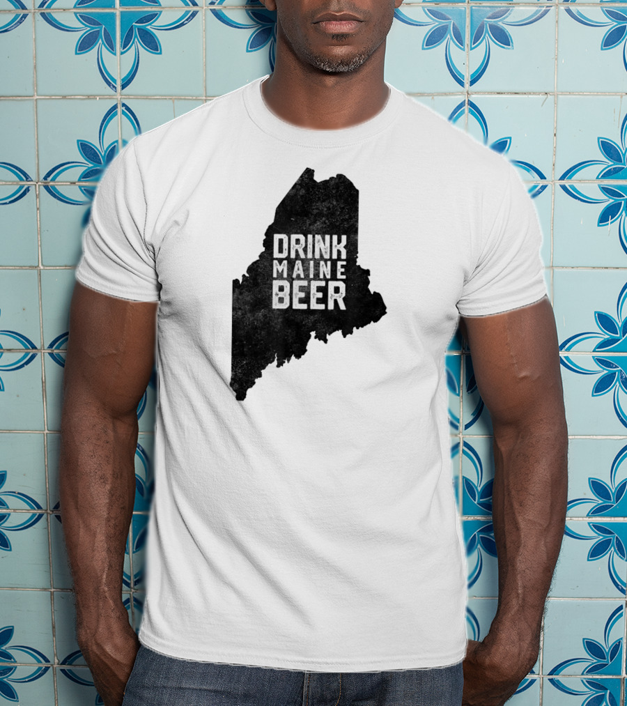 Drink Maine Beer Vintage Local Craft State T-Shirt