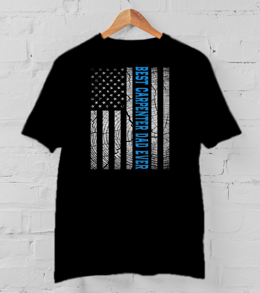 Best Carpenter Dad Ever Vintage Flag Wood Texture T-Shirt