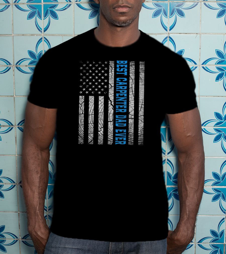 Best Carpenter Dad Ever Vintage Flag Wood Texture T-Shirt