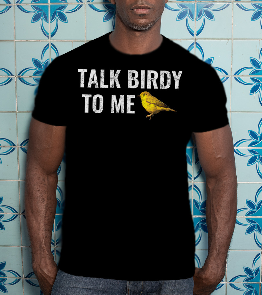 Talk Birdy To Me Funny Vintage Bird T-Shirt