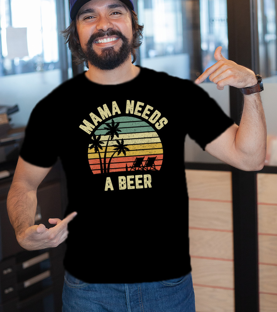 Vintage Mama Needs A Beer Palm Trees Sunset Beach Retro T-Shirt
