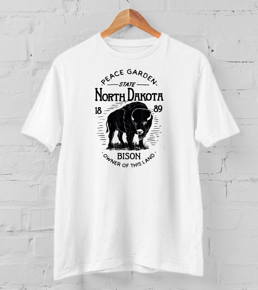 Vintage Peace Garden State North Dakota 1889 Bison Owner Of This Land T-Shirt