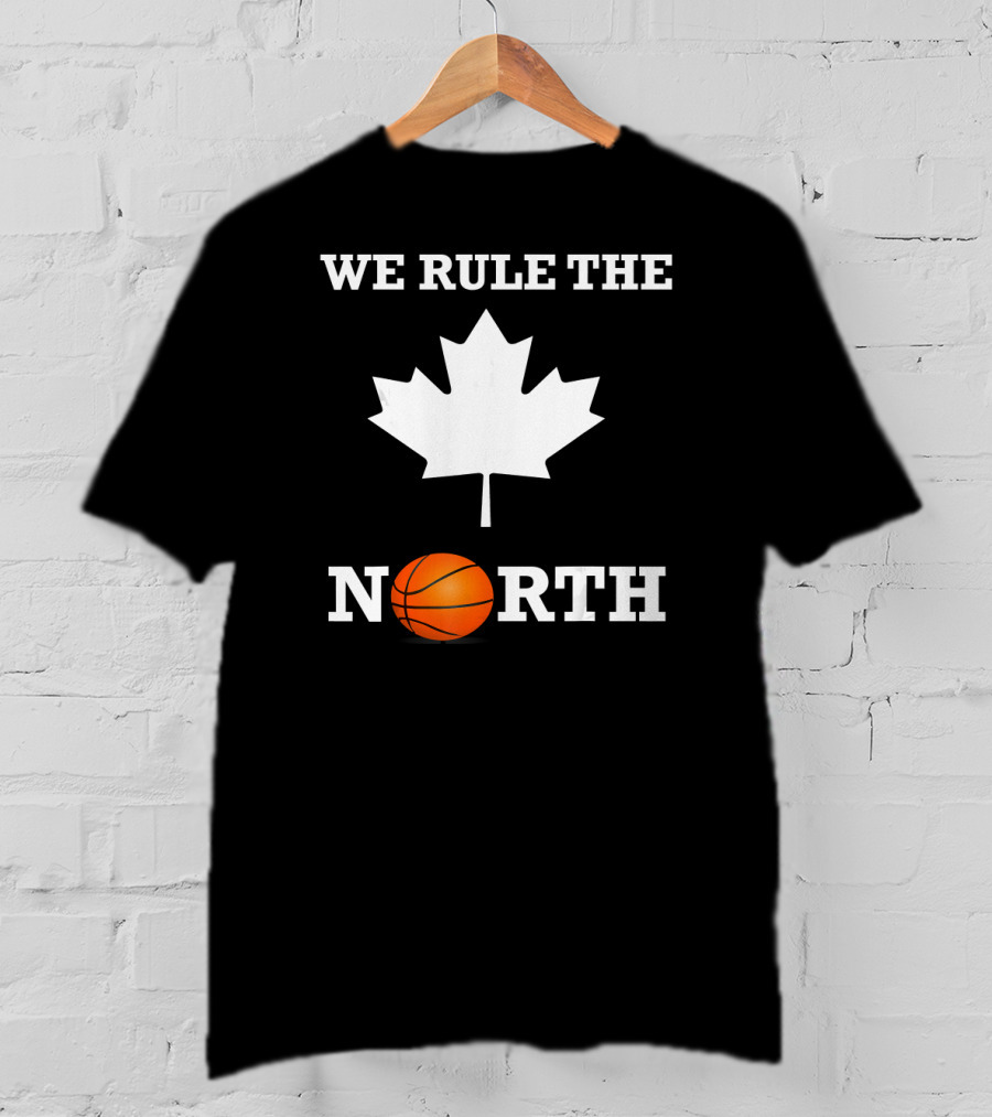 We Rule The North Canada Basketball Maple Leaf Orange Ball T-Shirt