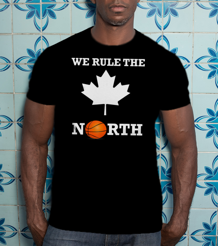 We Rule The North Canada Basketball Maple Leaf Orange Ball T-Shirt