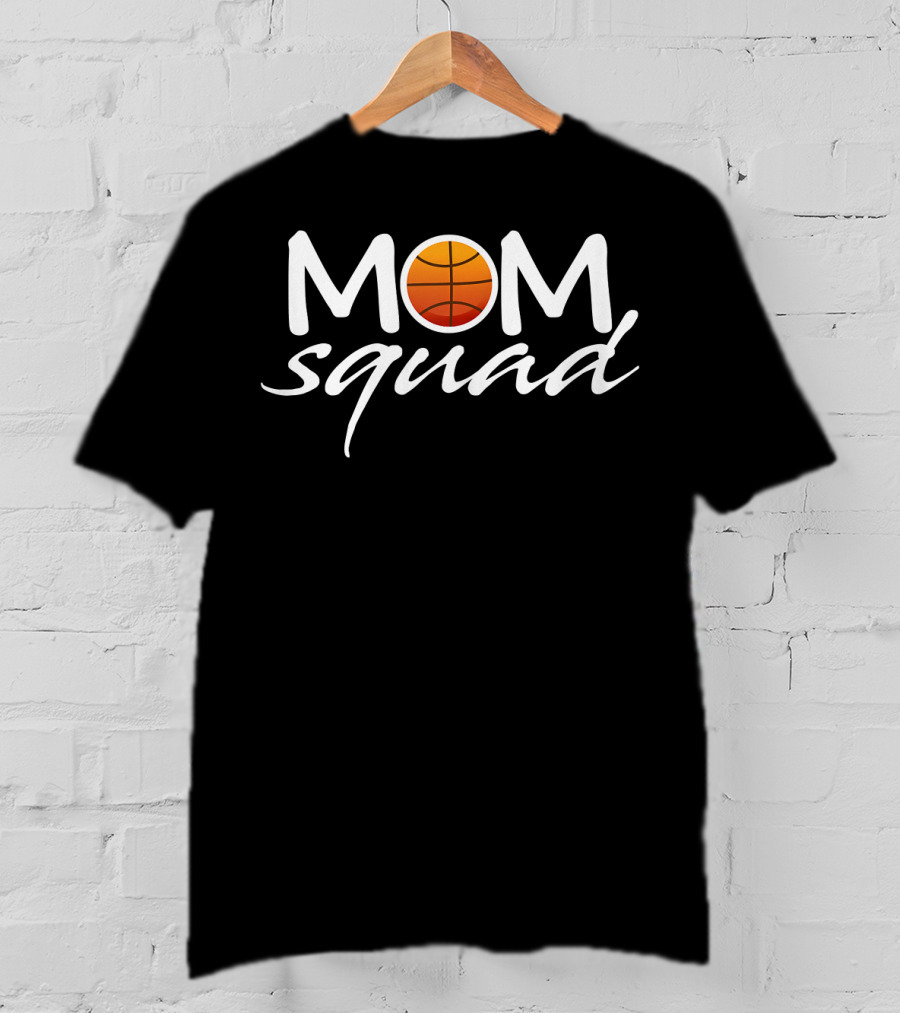 Mom Squad Basketball T-Shirt
