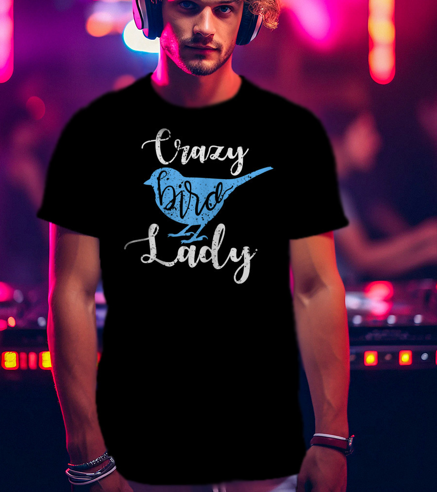 Crazy Bird Lady Blue T-Shirt
