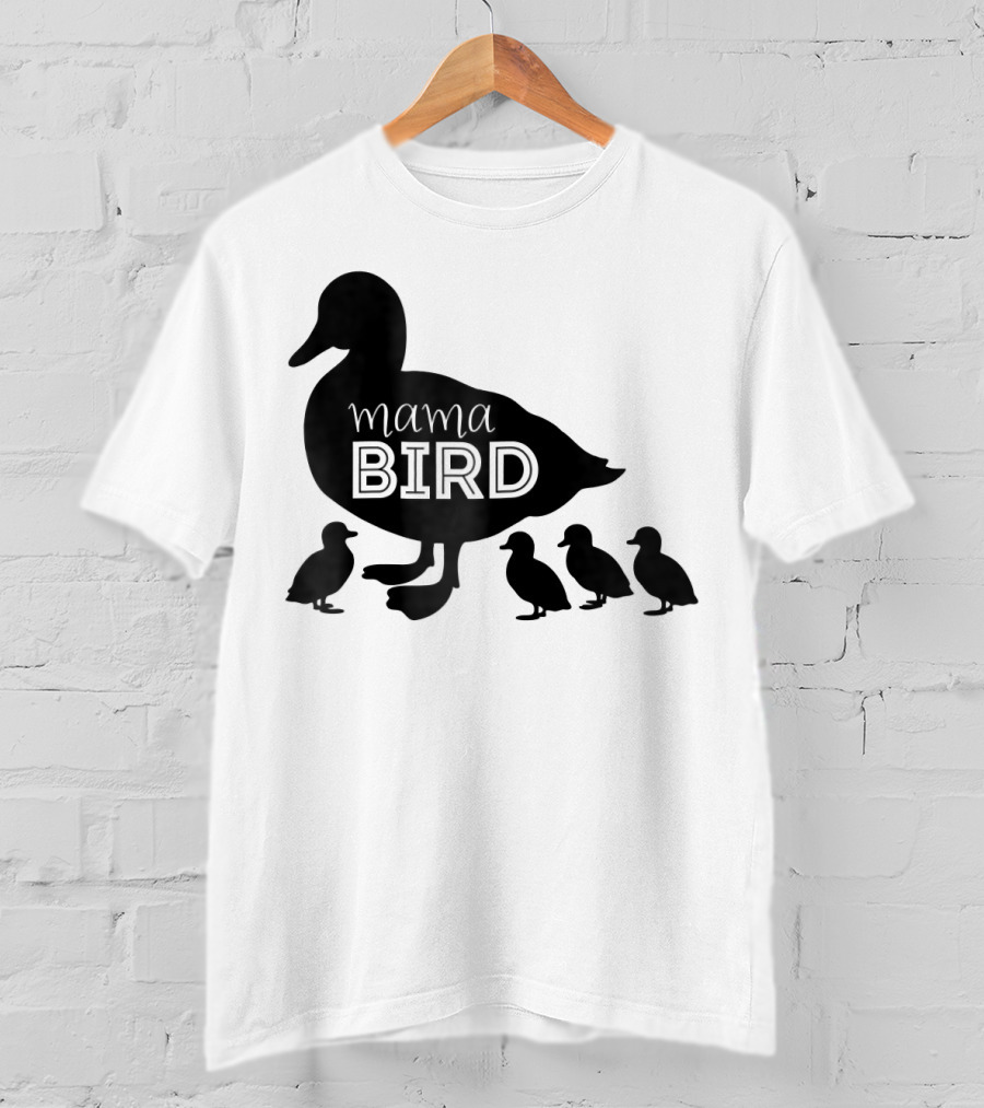 Mama Bird Family Cute Funny Duckling T-Shirt