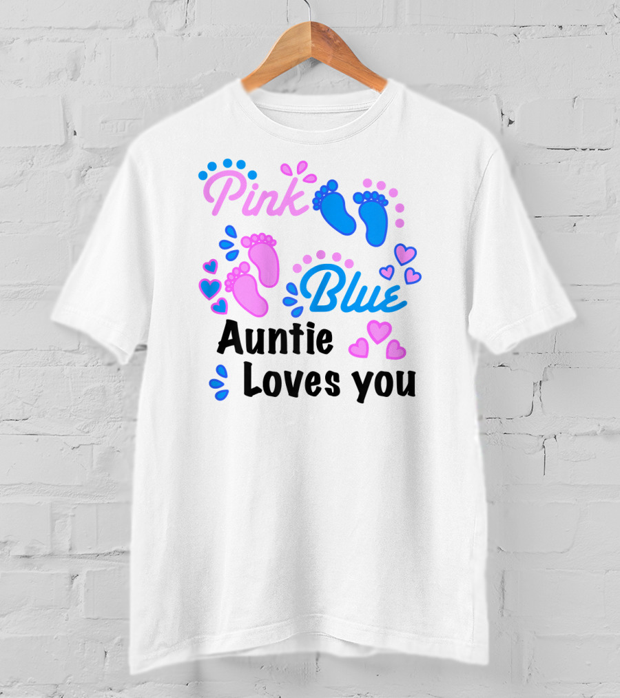 Pink Blue Auntie Loves You Gender Reveal Party Supplies T-Shirt