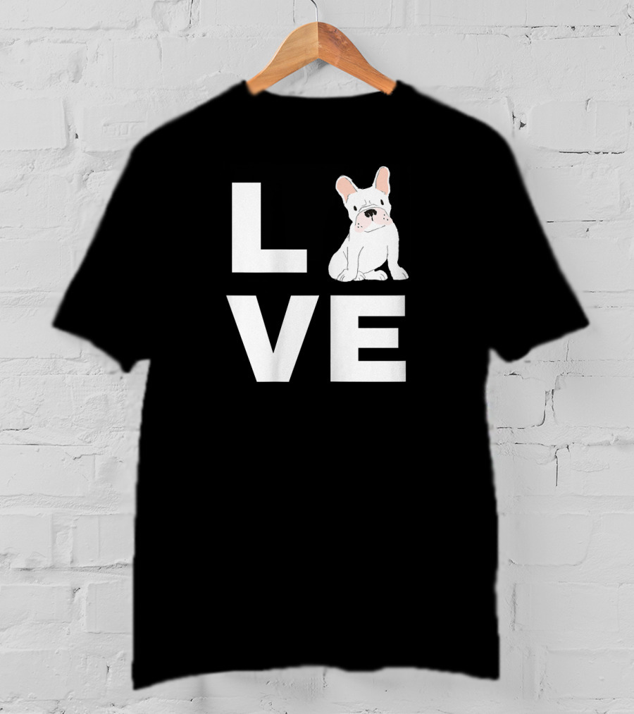 Love My Frenchie French Bulldog LVE With Cute Dog Image T-Shirt
