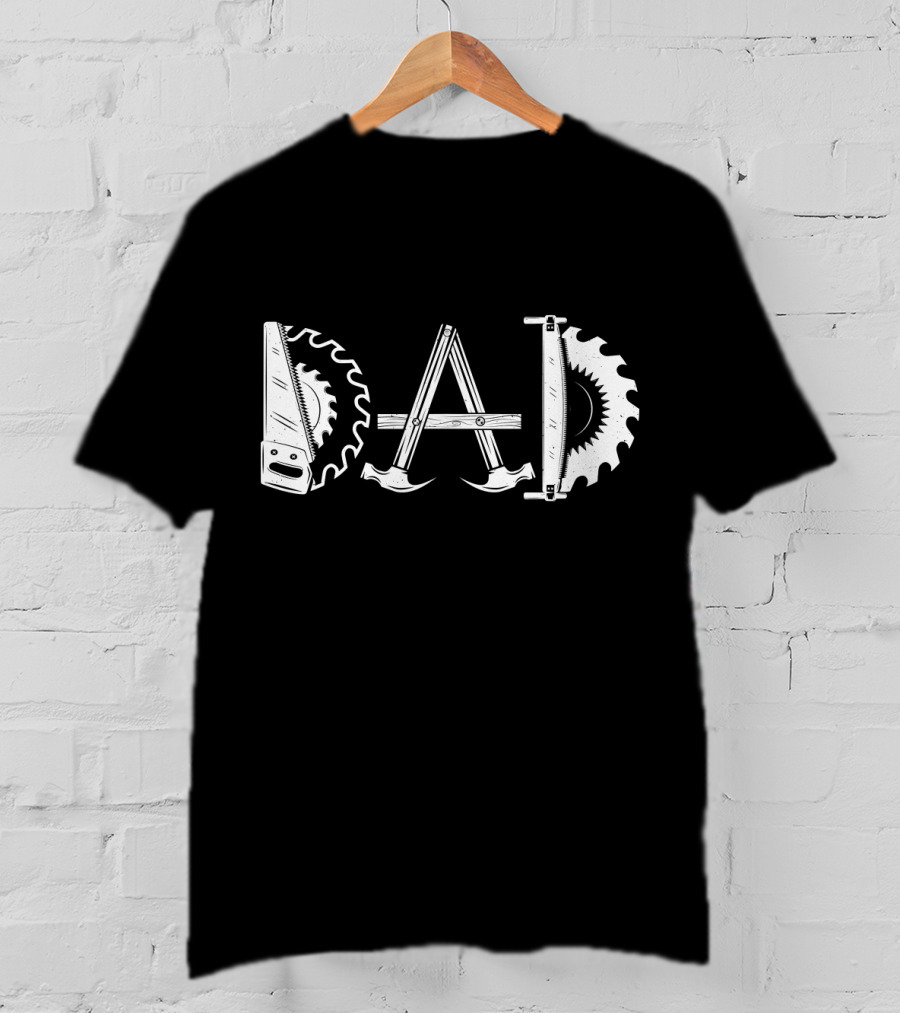 Woodworking Dad Men Daddy Tools Saw Blade Father T-Shirt
