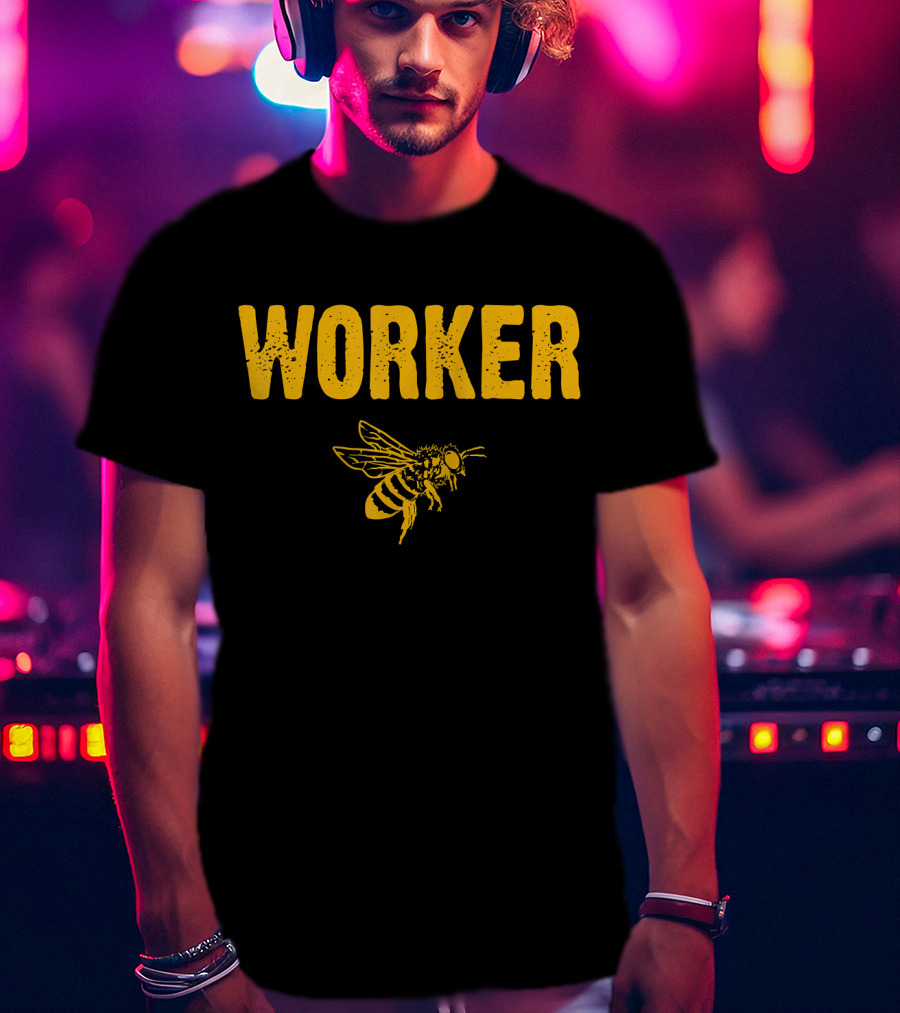 Worker Bee T-Shirt