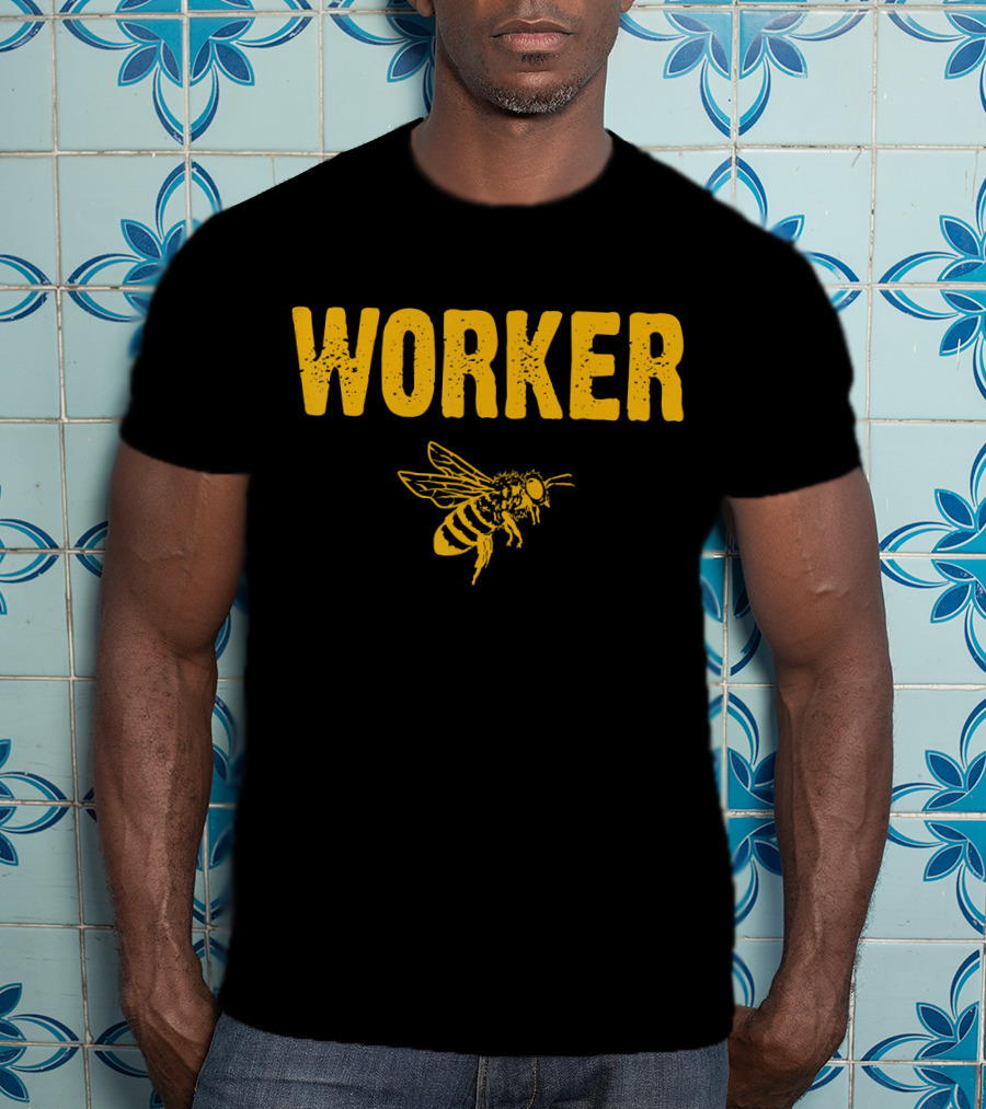 Worker Bee T-Shirt