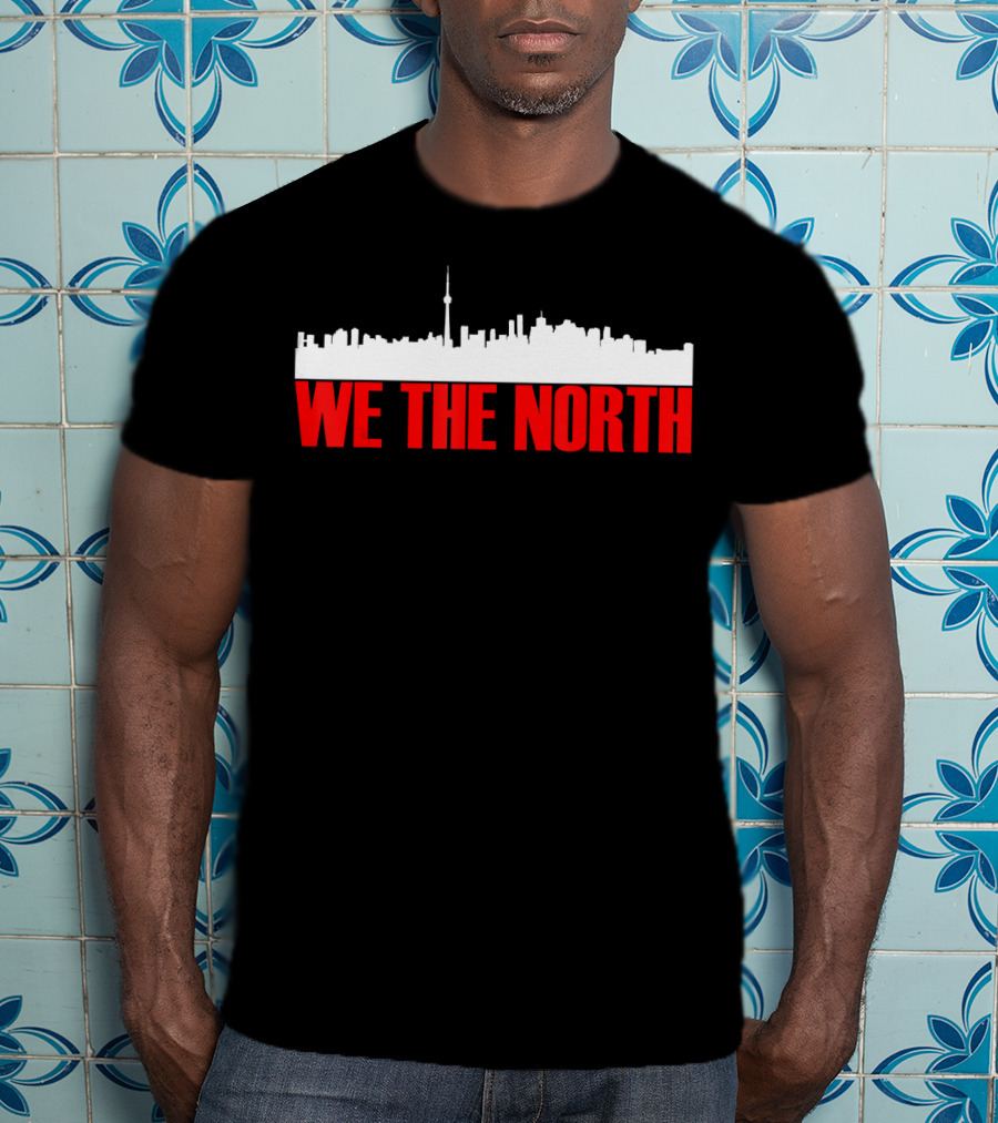 We The North Toronto Basketball Skyline T-Shirt