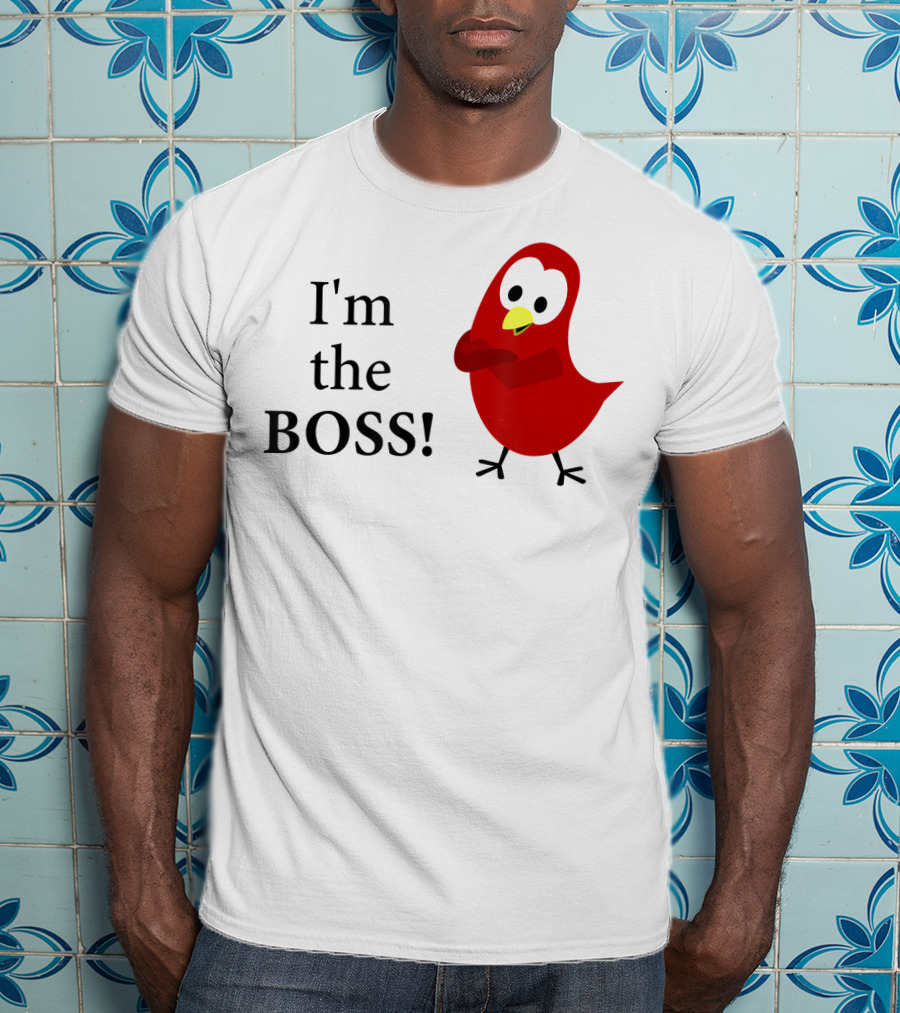 I'm The BOSS Sammy Bird Red Bird Character T-Shirt