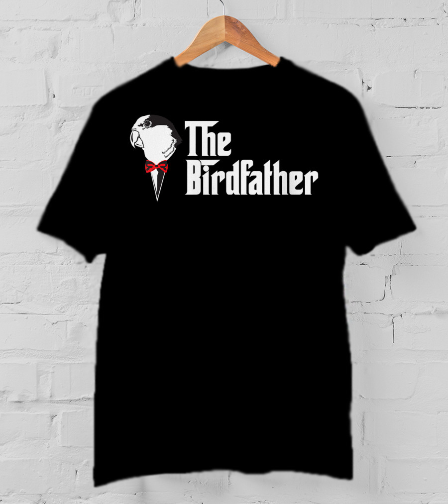 The Birdfather Funny Bird's Dad Appreciation T-Shirt