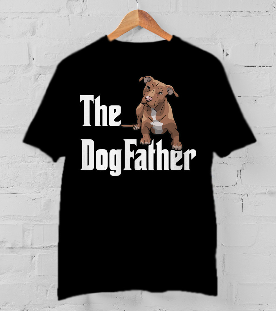 The Dogfather Pitbull Funny T-Shirt