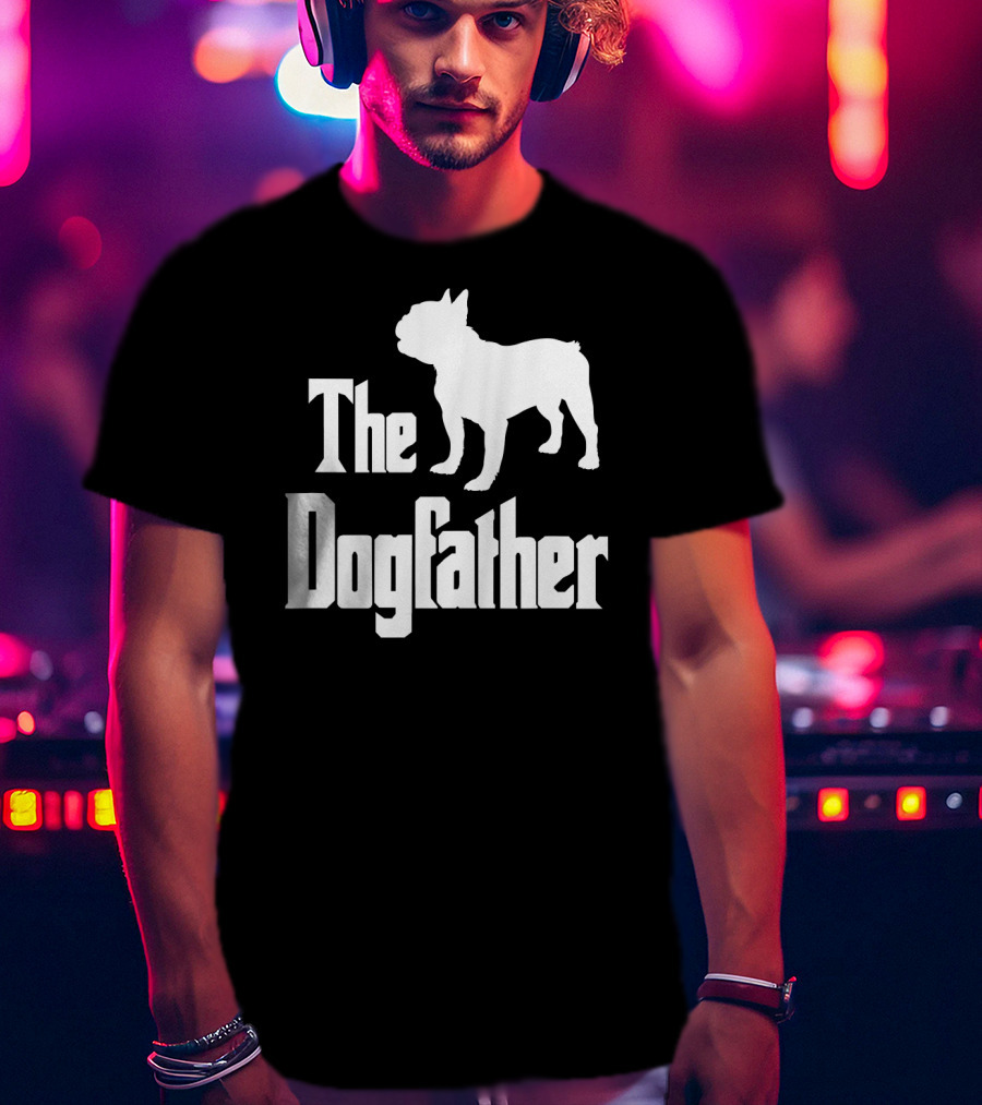 The Dogfather French Bulldog Iconic Movie T-Shirt