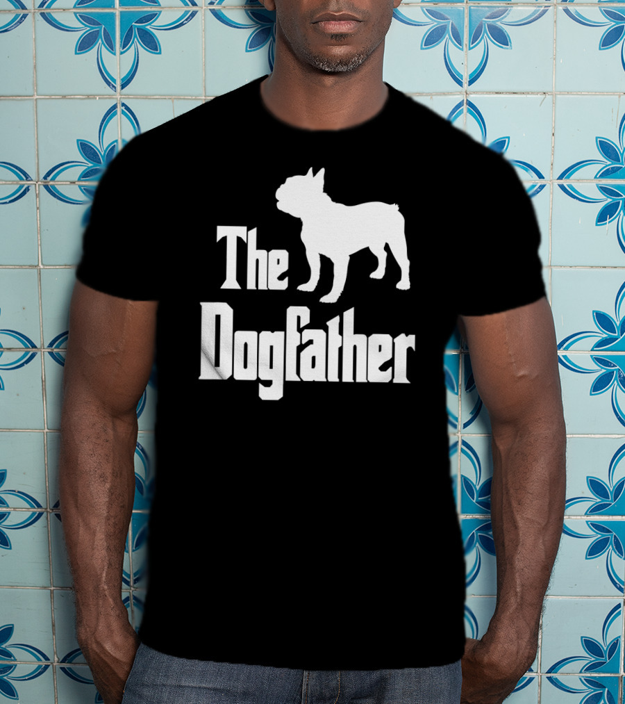 The Dogfather French Bulldog Iconic Movie T-Shirt