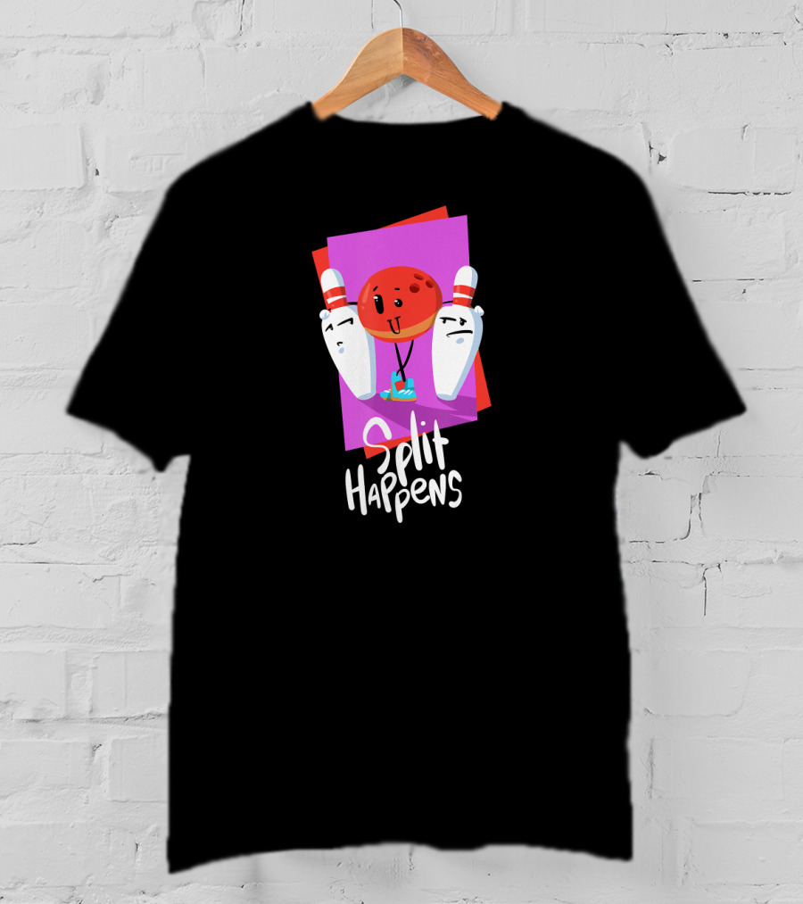 Split Happens Funny Bowling Ball And Pins For Bowling Lovers T-Shirt