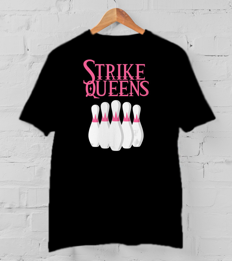 Strike Queens Bowling Pins T-Shirt