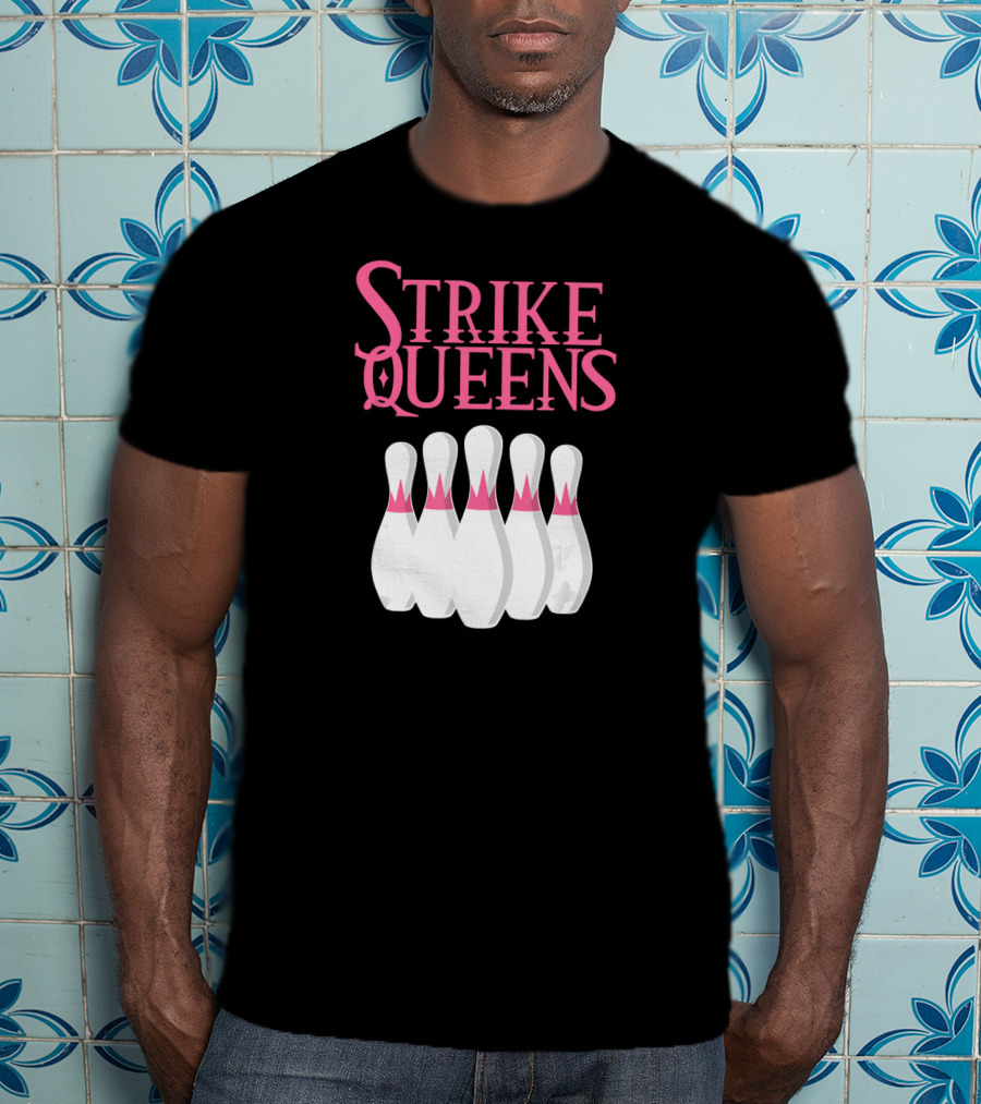 Strike Queens Bowling Pins T-Shirt