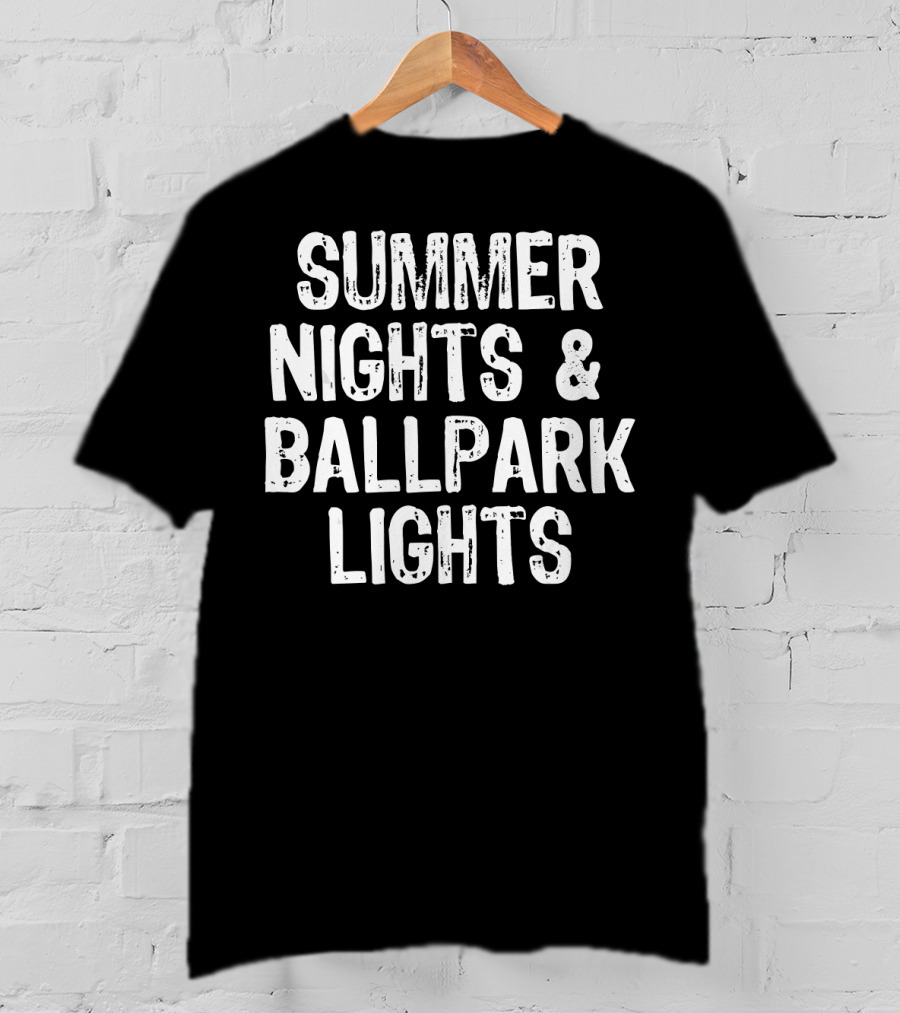 Summer Nights And Ballpark Lights T-Shirt