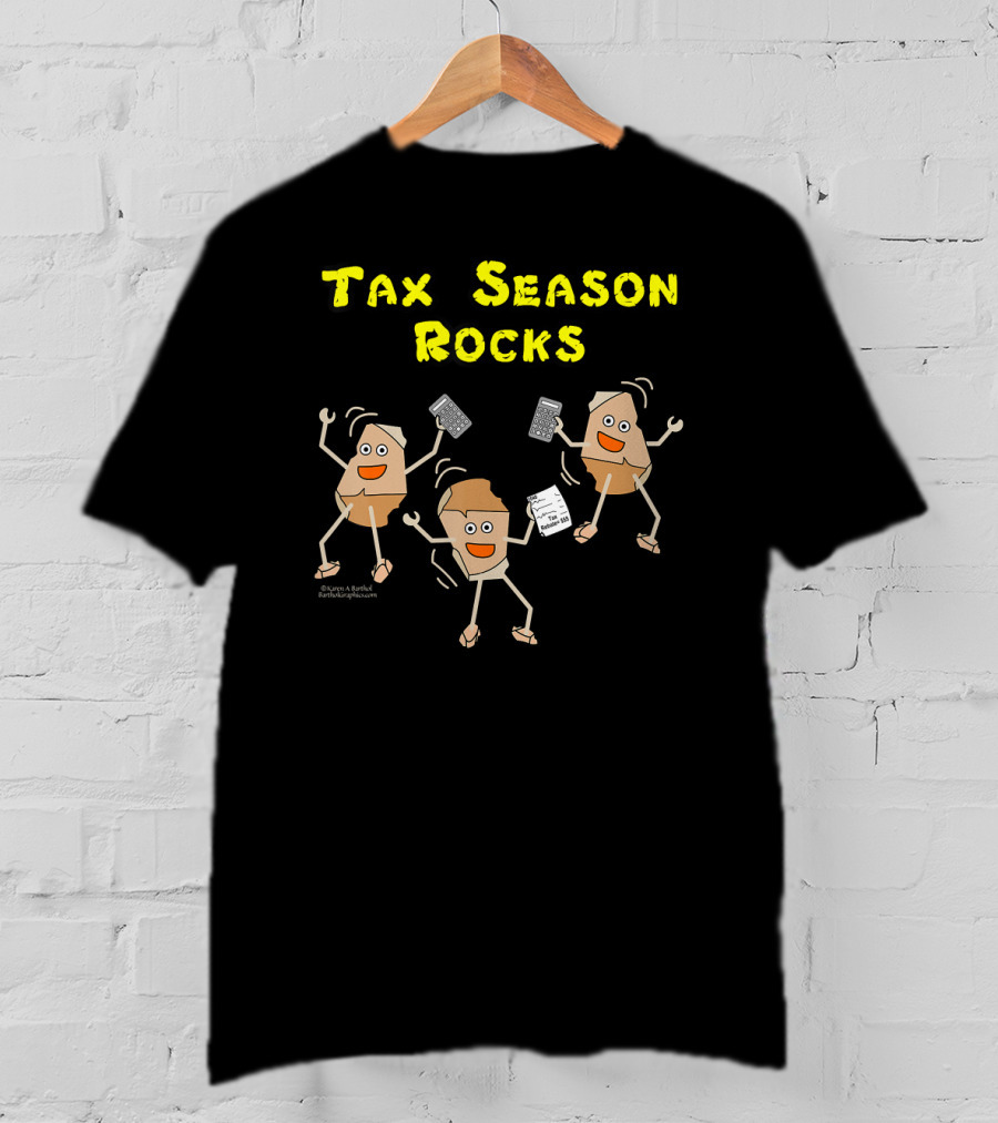 Tax Season Rocks Funny Accountant Dancing Rocks With Calculators And Receipts T-Shirt
