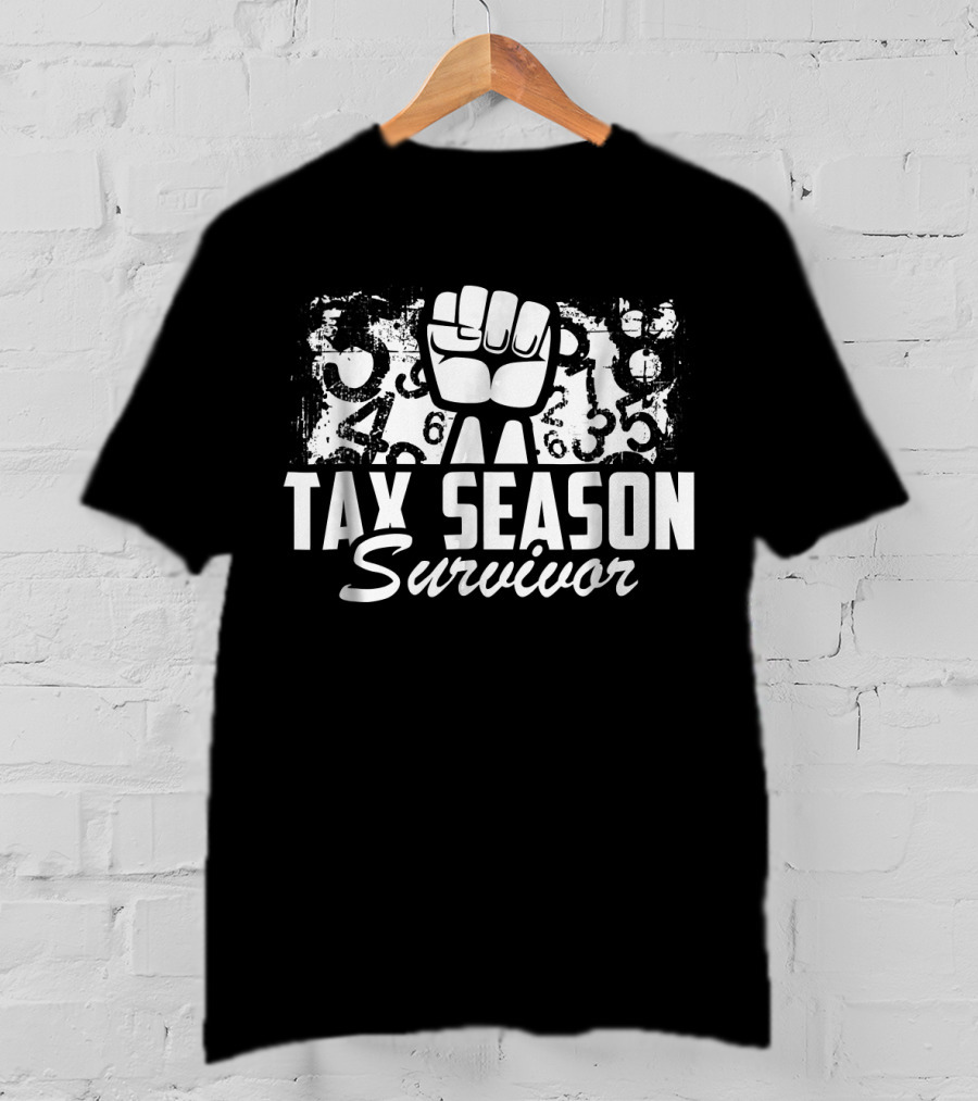 Tax Season Survivor Accountant Fist And Numbers T-Shirt