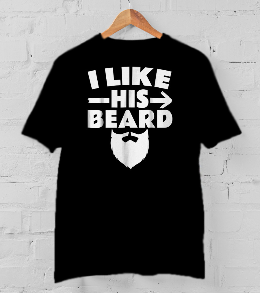 I Like His Beard Arrow Face T-Shirt