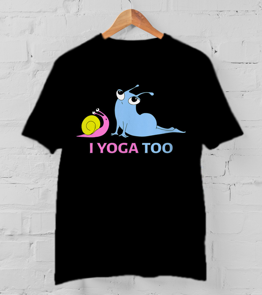 I Yoga Too Snail And Slug Cute Relaxation T-Shirt