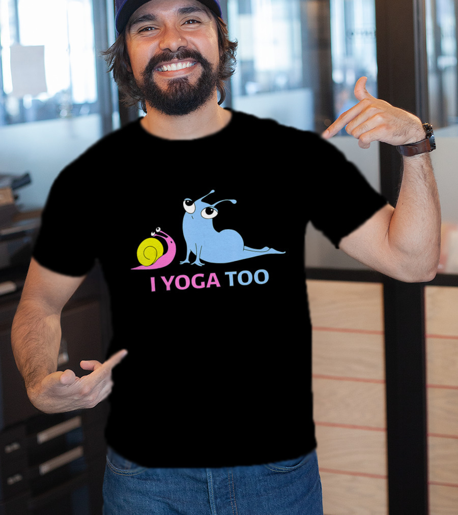 I Yoga Too Snail And Slug Cute Relaxation T-Shirt