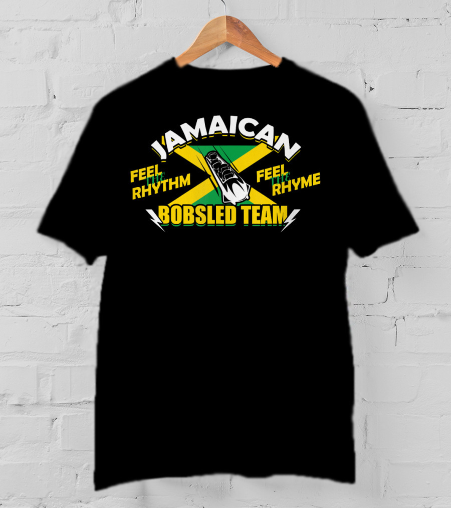 Jamaican Bobsled Team Feel The Rhythm Feel The Rhyme T-Shirt