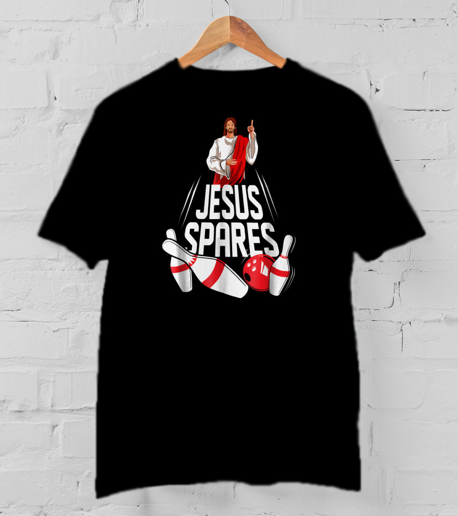 Jesus Spares Bowling Pins And Ball T-Shirt
