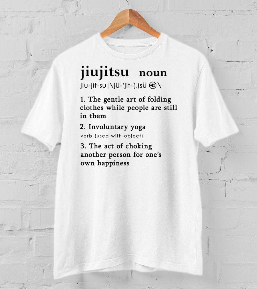 Jiujitsu The Gentle Art Of Folding Clothes Involuntary Yoga Choking For Happiness T-Shirt