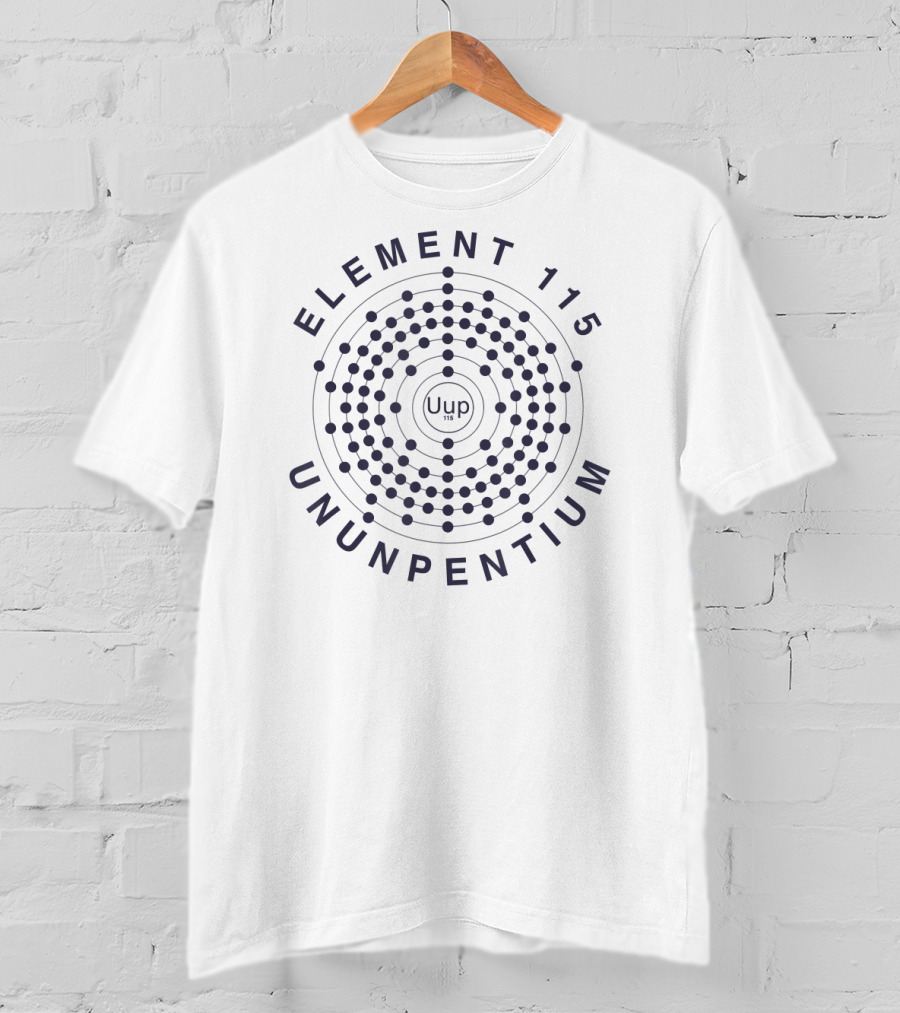 Area 51 Element 115 Ununpentium Uup Electron Shell T-Shirt