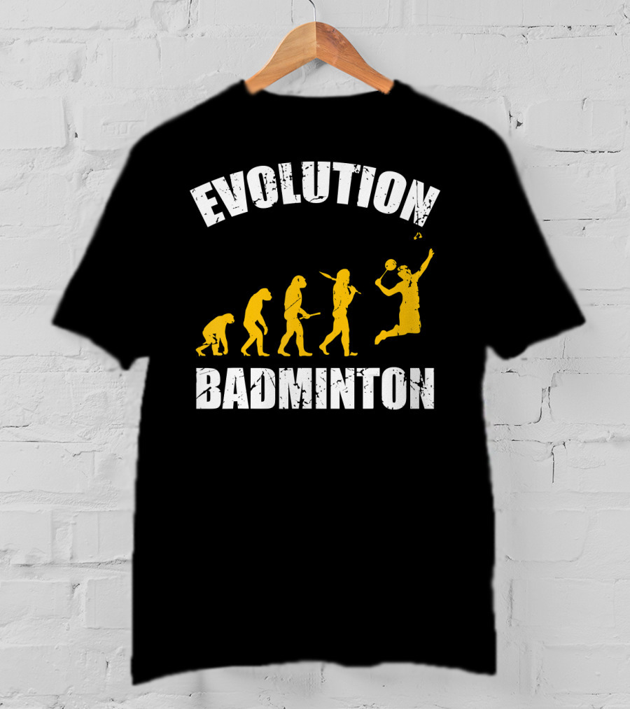 Evolution Of Badminton Fitness Enthusiast T-Shirt