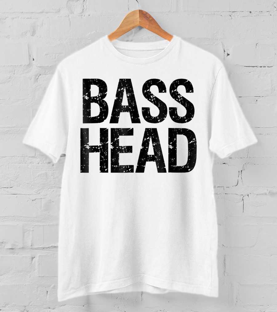Bass Head EDM Dubstep Trap Basshead T-Shirt