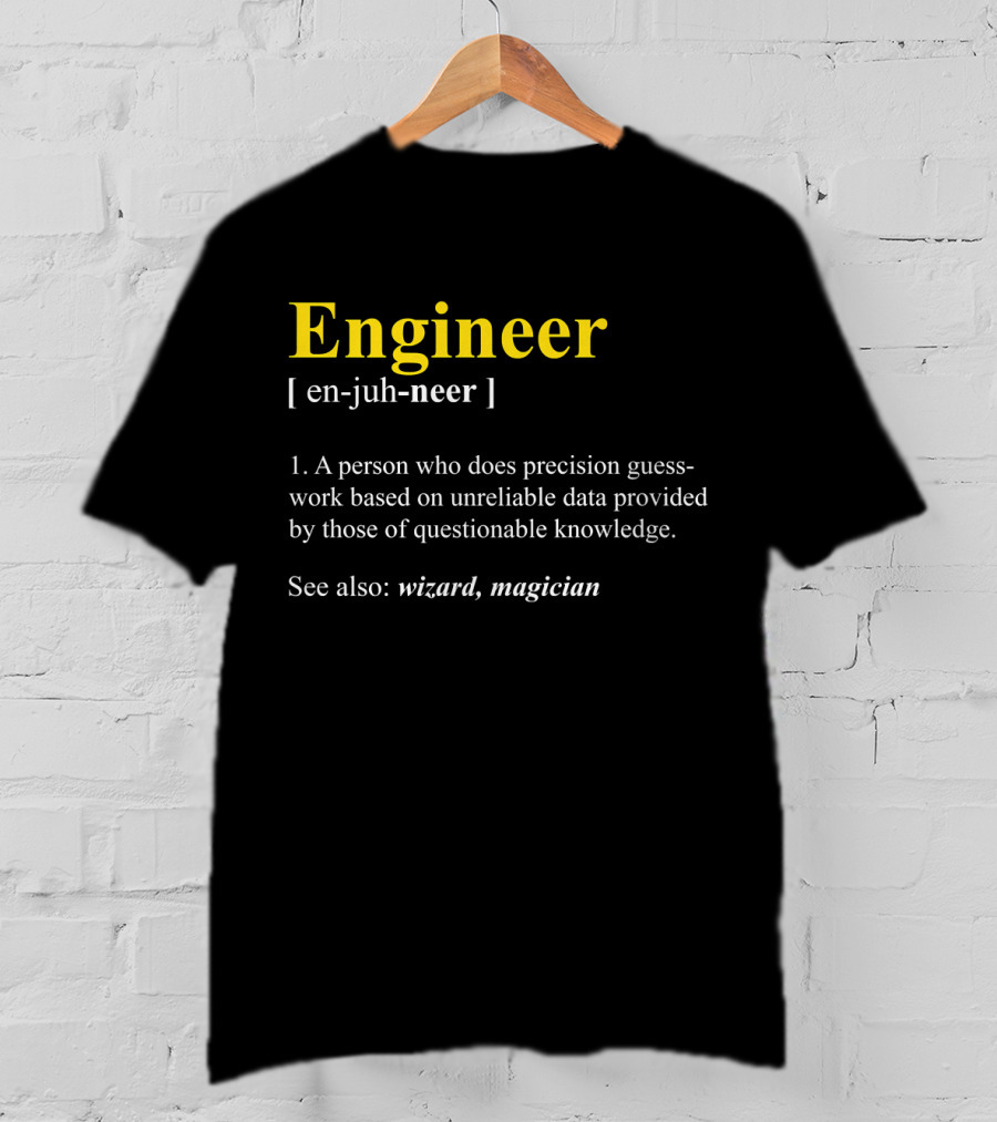 Engineer Definition Precision Guess-Work Humor Wizard Magician T-Shirt