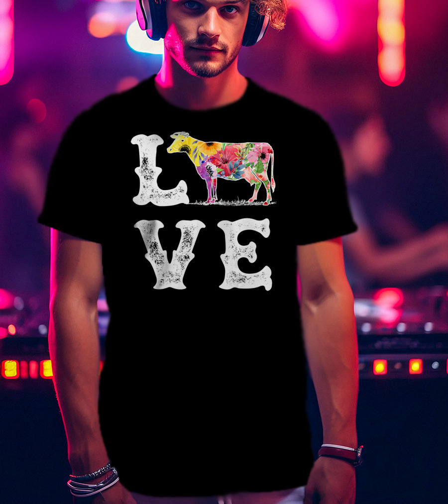 Love Cow Floral Funny Cow Lover Women Men Dairy T-Shirt