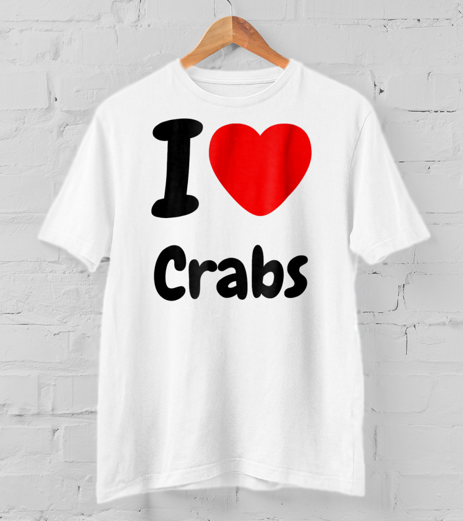 I Love Crabs Heart <3 Funny Crab T-Shirt