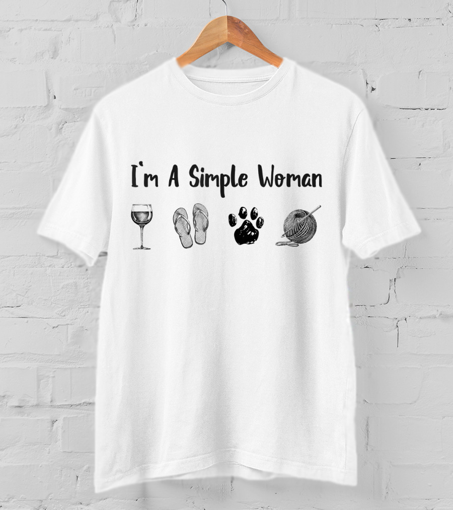 I'm A Simple Woman Wine Flip Flop Dog Yarn Crochet T-Shirt