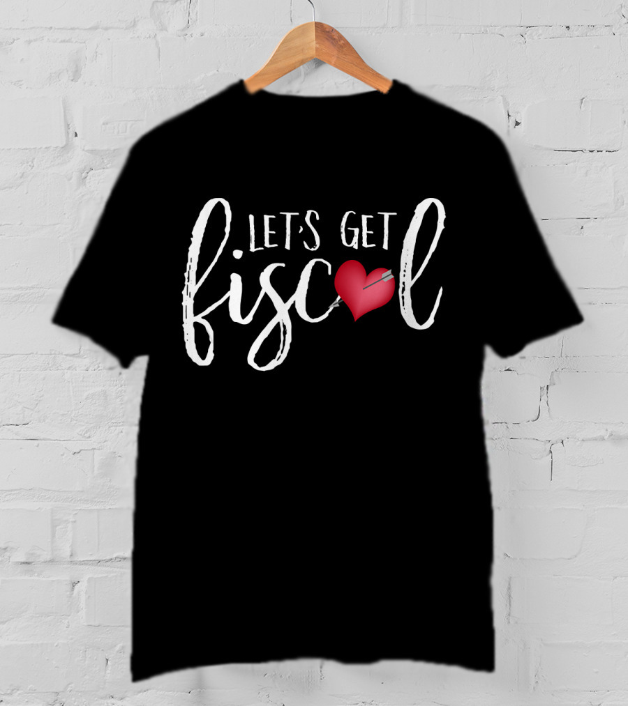 LET'S GET FISCAL Heart Arrow T-Shirt