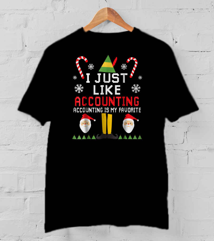 I Just Like Accounting Accounting Is My Favorite Christmas Candy Cane Snowflakes Santa Hat T-Shirt