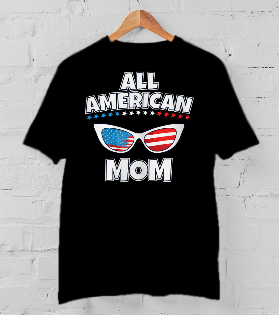 All American Mom Patriotic Sunglasses T-Shirt