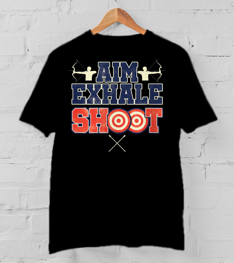 Aim Exhale Shoot Bow And Arrow Archery Target T-Shirt