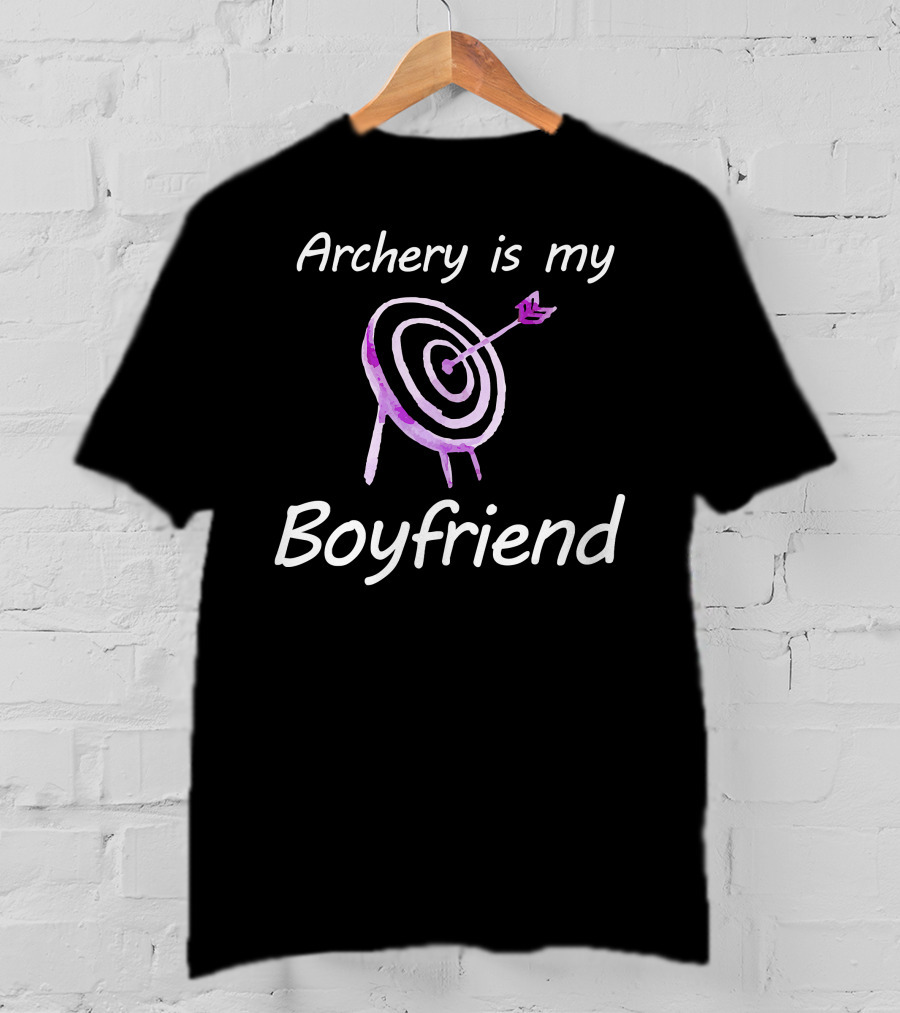 Archery Is My Boyfriend Target Armguard Arrow Love T-Shirt