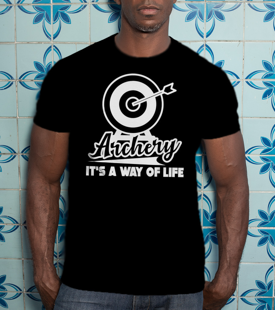 Archery It's A Way Of Life T-Shirt