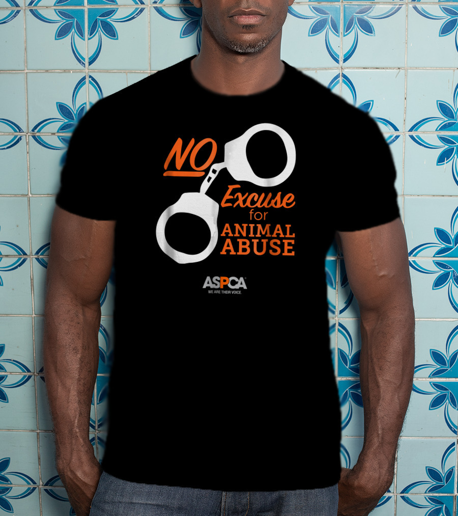 ASPCA We Are Their Voice No Excuse For Animal Abuse T-Shirt