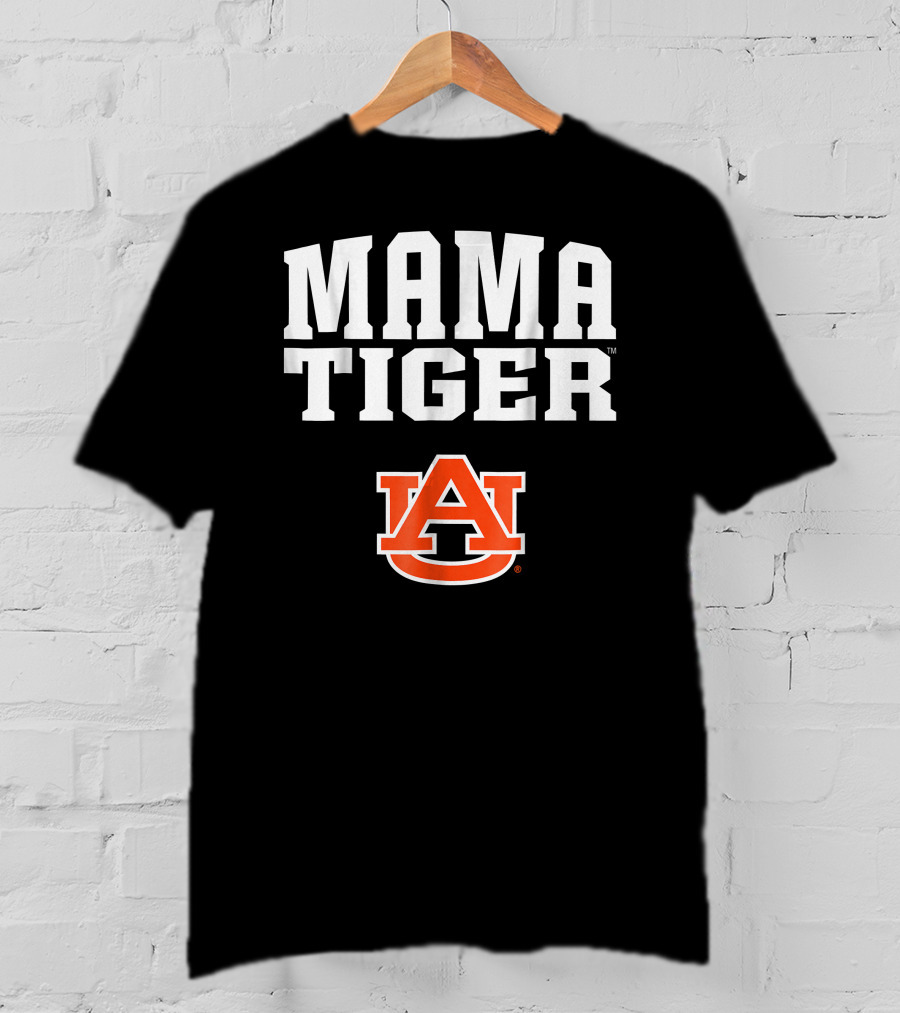 Mama Tiger Auburn University T-Shirt